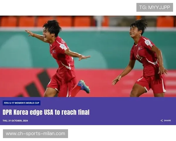 U17女足世界杯：朝鲜2-0战胜巴西，荷兰首度挺进决赛，女足世界杯对韩国